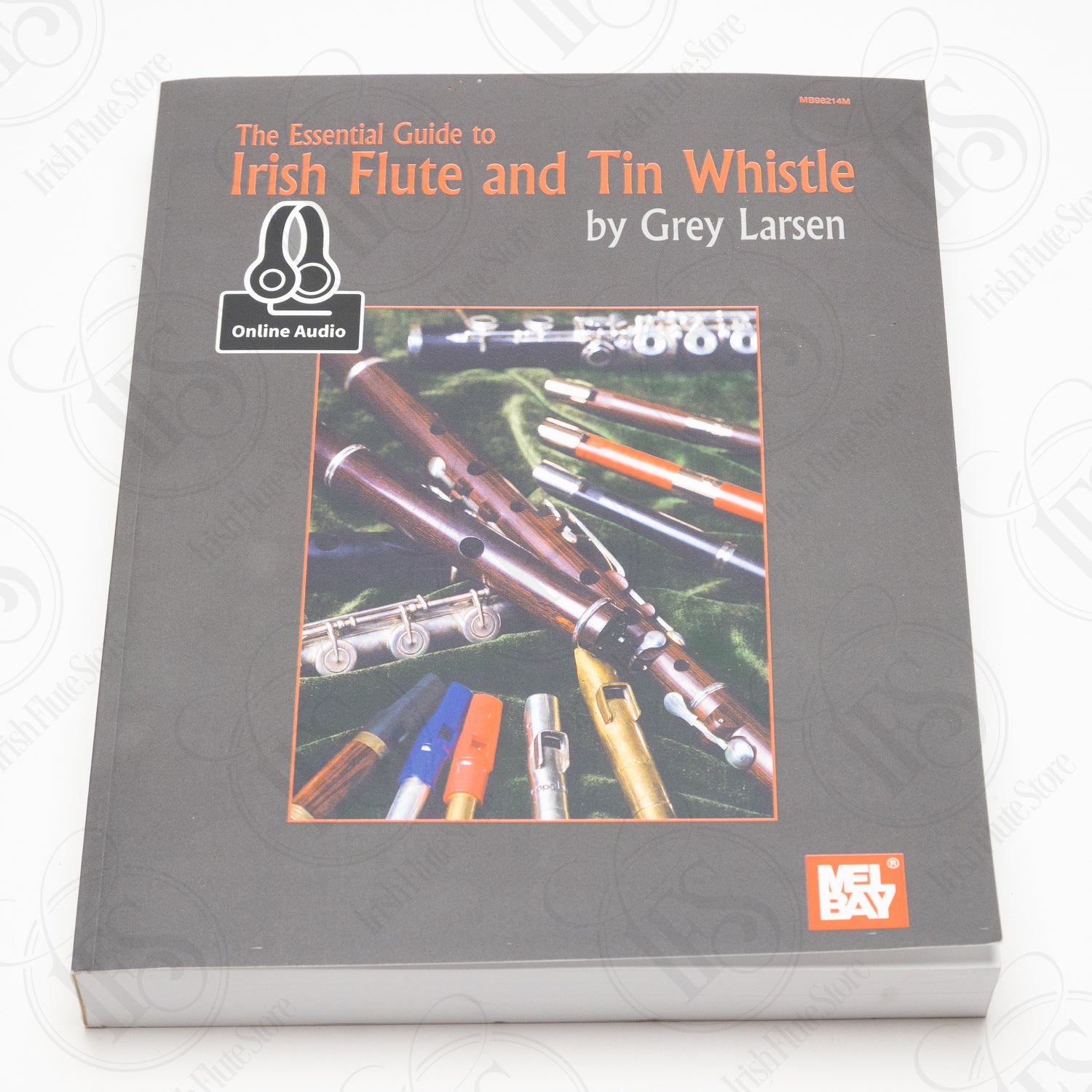 The Essential Guide to Irish Flute and Tin Whistle